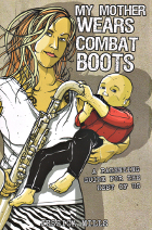 Book: My mother wears combat boots