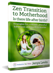 Zen Transition to Motherhood